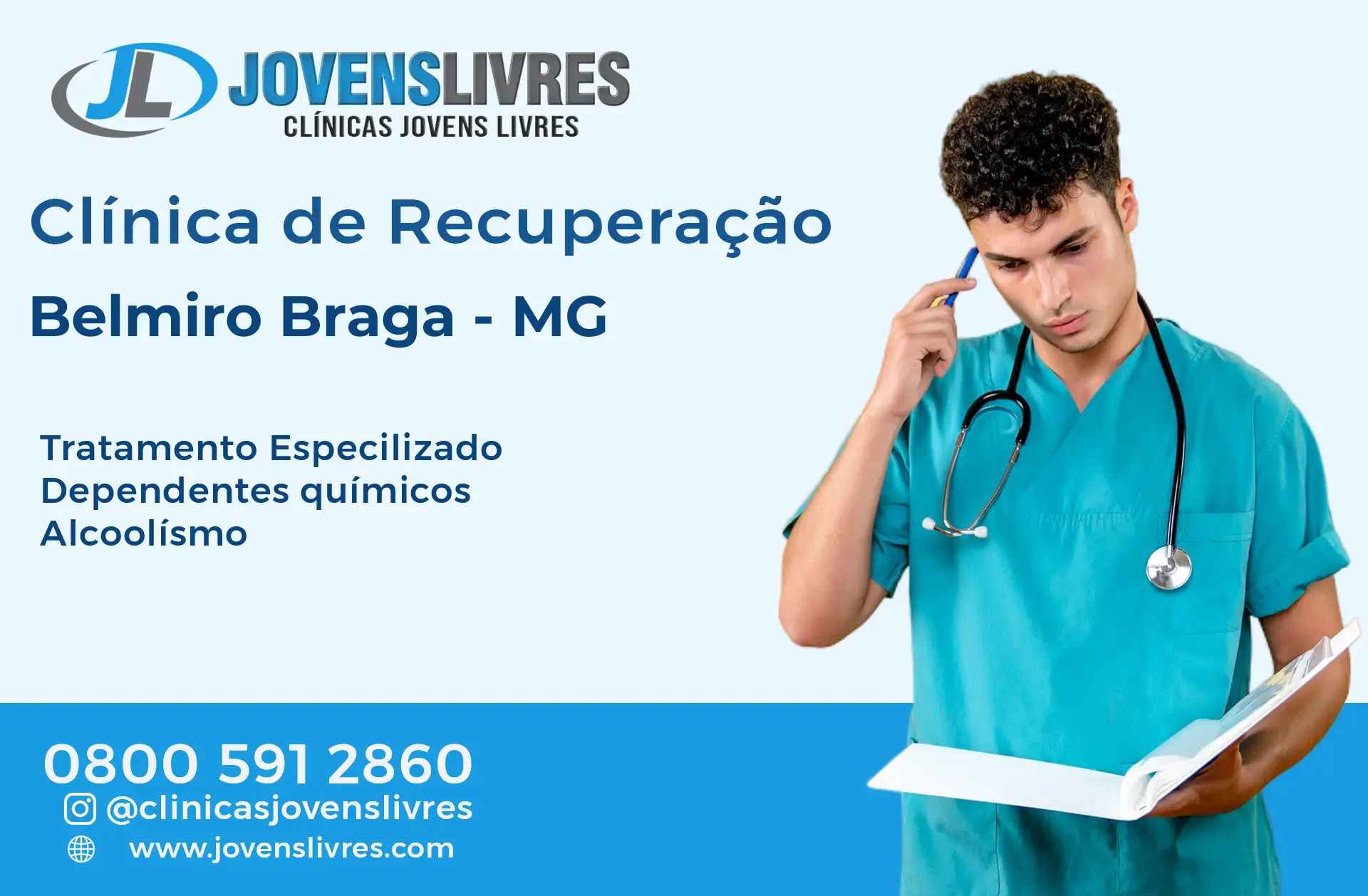 Clínica de Recuperação em Belmiro Braga - MG