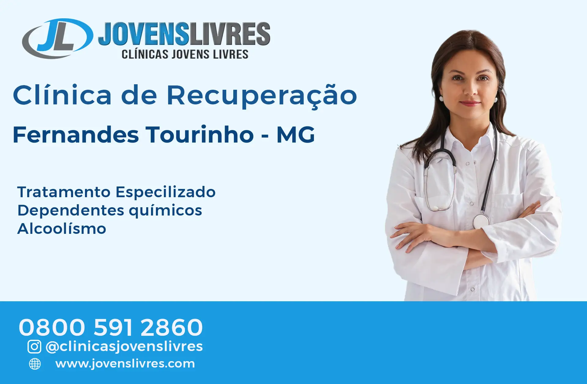 Clínica de Recuperação em Fernandes Tourinho - MG