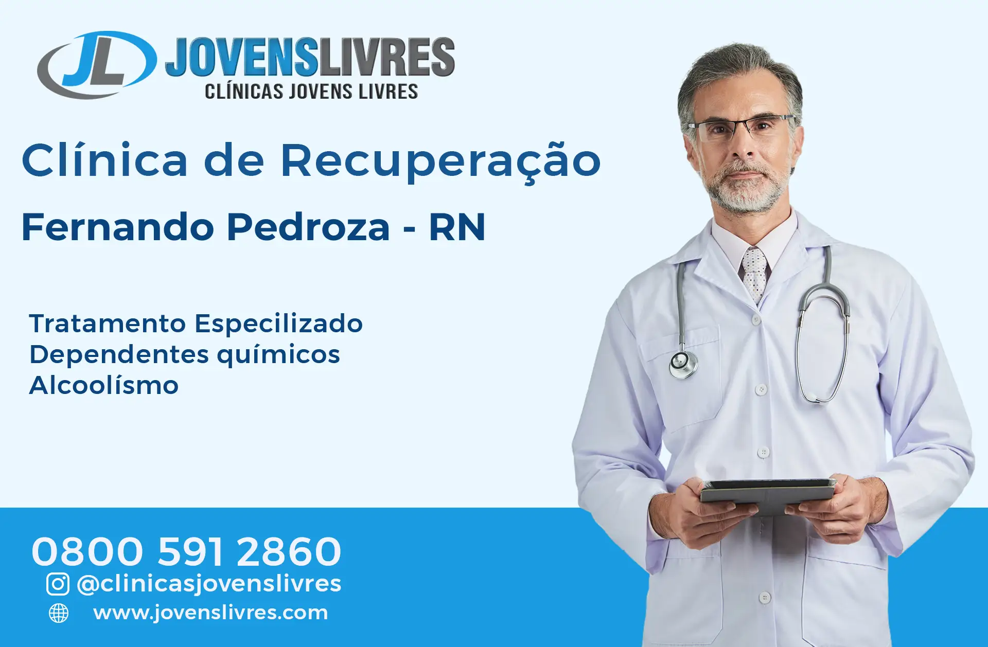 Clínica de Recuperação em Fernando Pedroza - RN