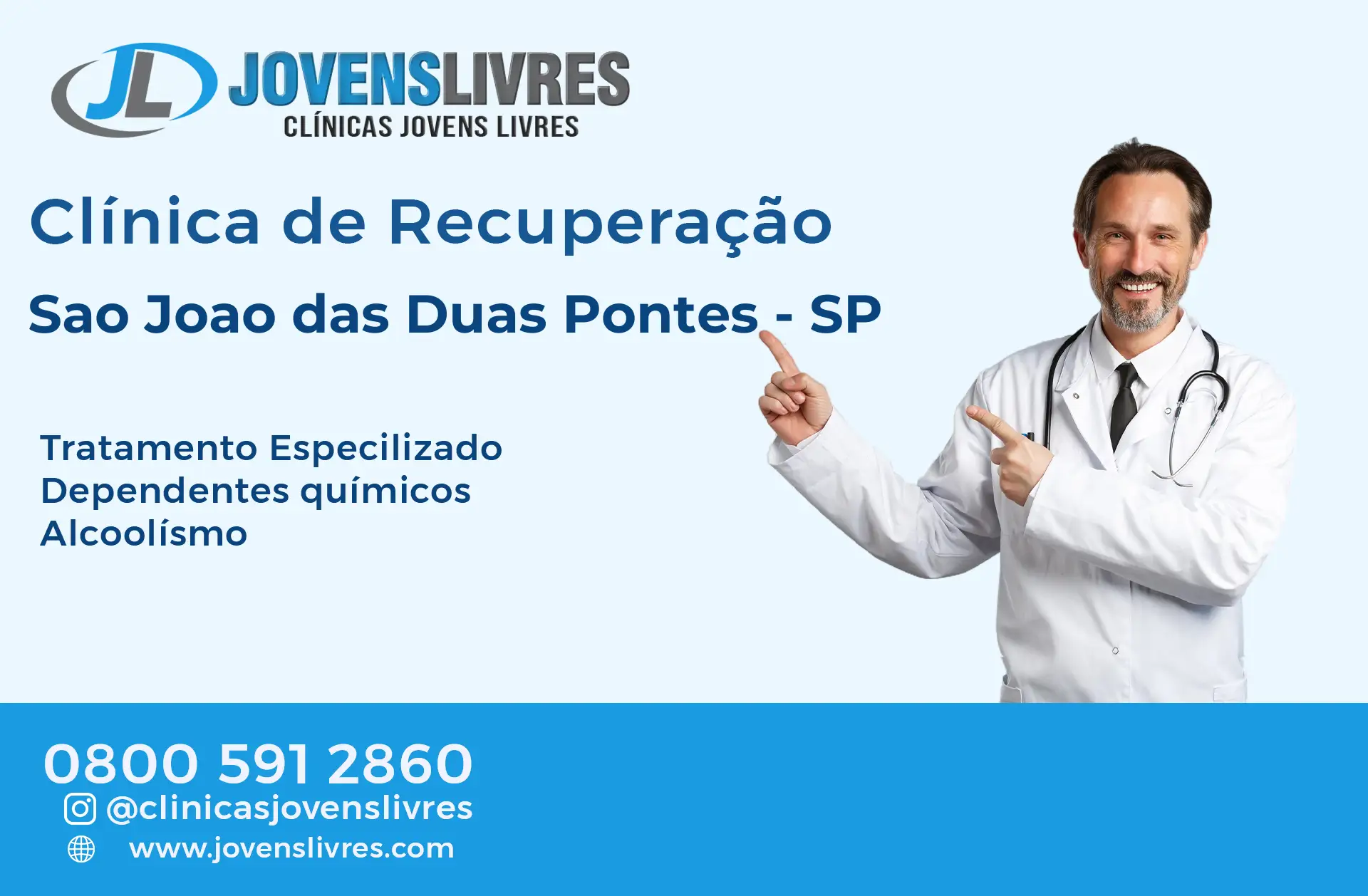 Clínica de Recuperação em São João das Duas Pontes - SP