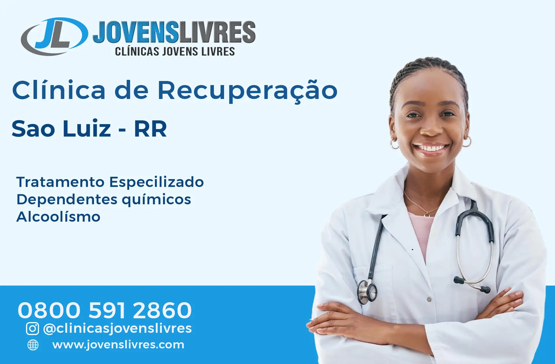 Clínica de Recuperação em São Luiz - RR