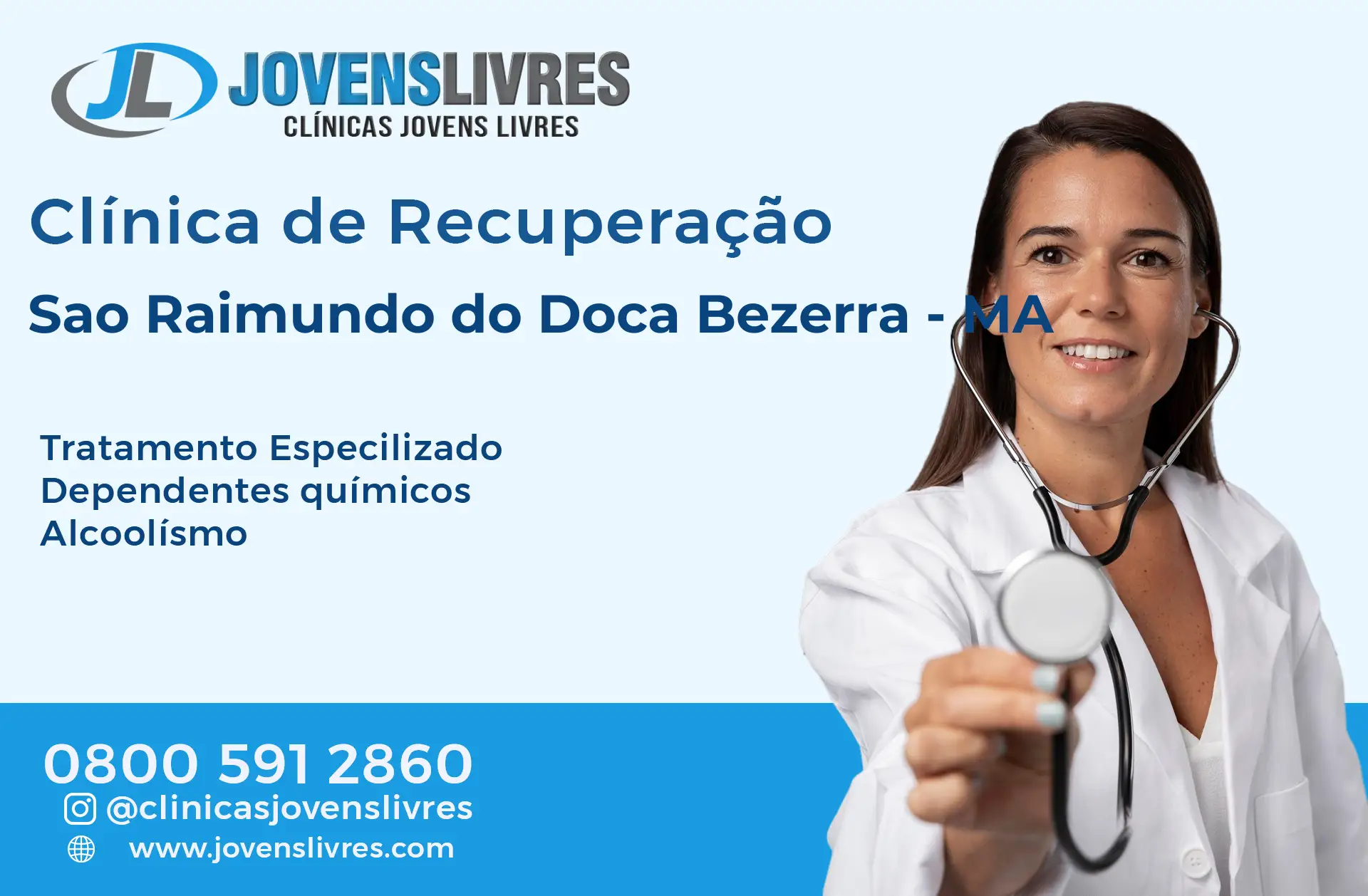 Clínica de Recuperação em São Raimundo do Doca Bezerra - MA