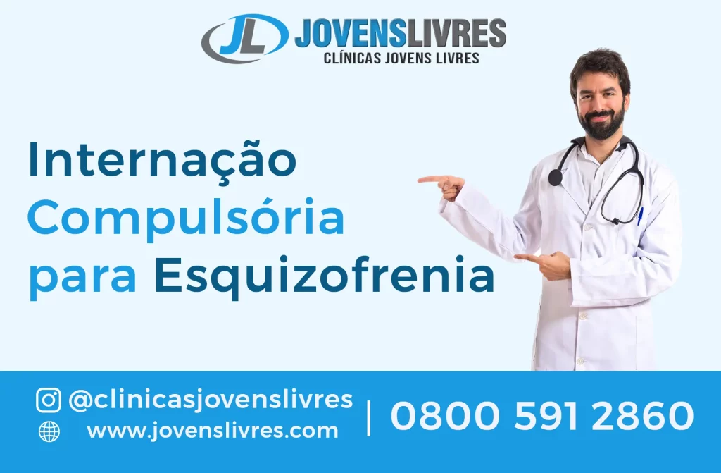 Internação Compulsória para Esquizofrenia