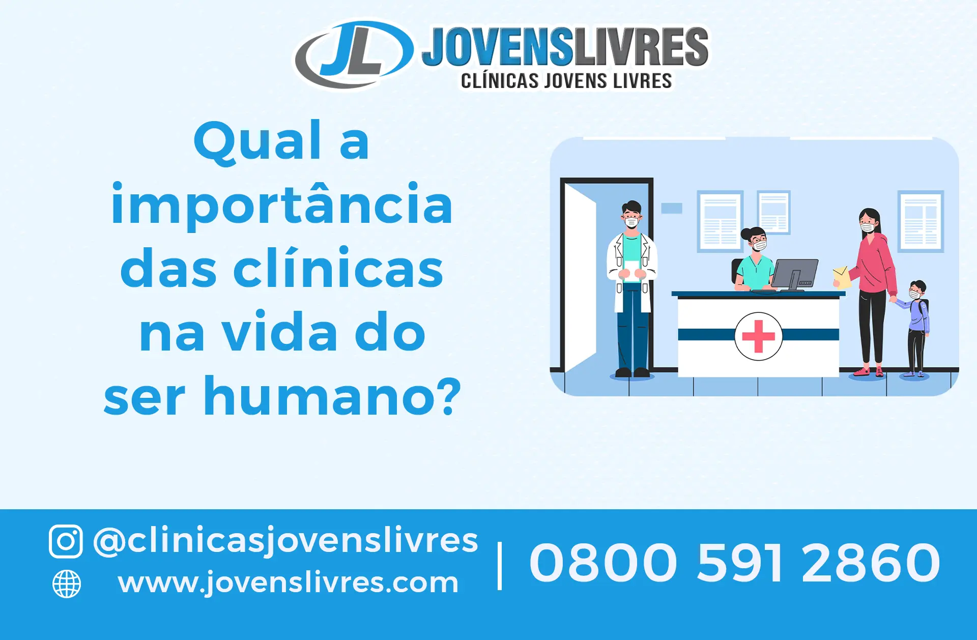 Qual a importância das clínicas na vida do ser humano?